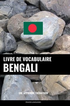 portada Livre de vocabulaire bengali: Une approche thématique
