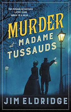 portada Murder at Madame Tussauds: 6 (Museum Mysteries, 6) (en Inglés)