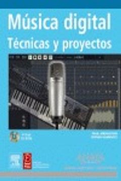 portada musica digital / music technology workbook,tecnicas y proyectos / key concepts and practical projects