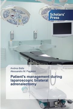 portada Patient's management during laparoscopic bilateral adrenalectomy (en Inglés)