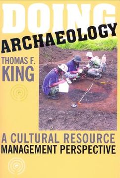 portada Doing Archaeology: A Cultural Resource Management Perspective (in English)