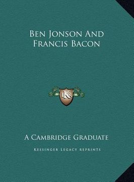 portada ben jonson and francis bacon (en Inglés)
