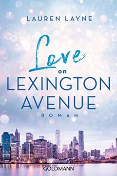 portada Love on Lexington Avenue: Central Park Trilogie 2 - Roman (en Alemán)