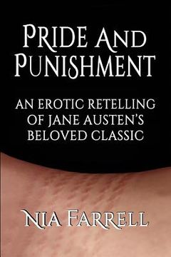portada Pride and Punishment: An Erotic Retelling of Jane Austen's Beloved Classic (in English)