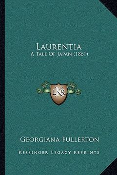 portada laurentia: a tale of japan (1861) (en Inglés)