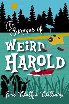 portada The Summer of Weird Harold (en Inglés)