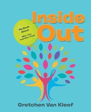 portada Inside Out: My Book About Who I Am and How I Feel