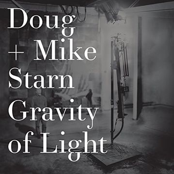 portada Doug and Mike Starn: Gravity of Light (in English)