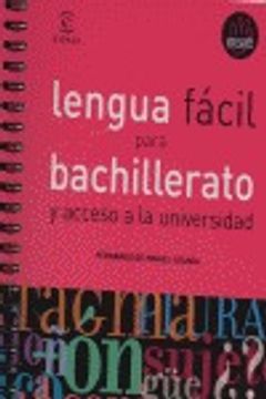 portada Lengua Facil Bachillerato Y Acceso Universidad (Chuletas)
