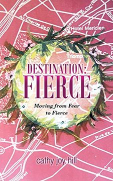 portada Destination: Fierce: Moving From Fear to Fierce (en Inglés)