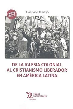 portada De la Iglesia Colonial al Cristianismo Liberador en América Latina (Diáspora) (in Spanish)