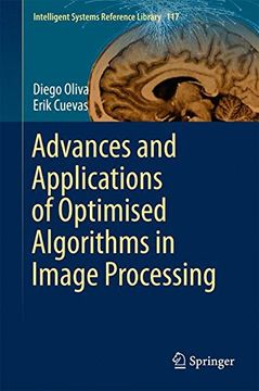 portada Advances and Applications of Optimised Algorithms in Image Processing (Intelligent Systems Reference Library)