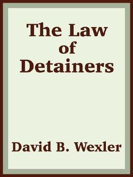 portada the law of detainers (en Inglés)
