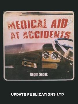 portada Medical Aid at Accidents (in English)