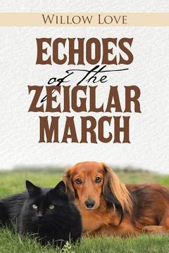 portada Echoes of the Zeiglar March (en Inglés)