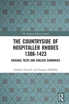 portada The Countryside of Hospitaller Rhodes 1306-1423: Original Texts and English Summaries (The Military Religious Orders) (en Inglés)