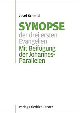 portada Synopse der Drei Ersten Evangelien: Mit Beifügung der Johannes-Parallelen (Studienliteratur) (en Alemán)