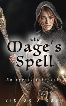 portada The Mage's Spell: An Erotic Fairytale (in English)