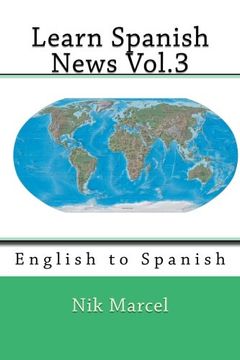 portada Learn Spanish News Vol.3: English to Spanish (Volume 3)