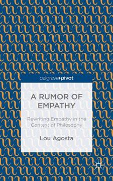 portada A Rumor of Empathy: Rewriting Empathy in the Context of Philosophy (en Inglés)