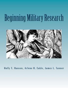 portada Beginning Military Research: Research Guide (in English)
