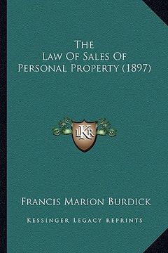 portada the law of sales of personal property (1897) (en Inglés)