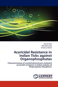 portada acaricidal resistance in indian ticks against organophosphates