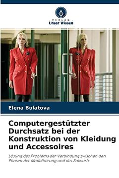 portada Computergestützter Durchsatz bei der Konstruktion von Kleidung und Accessoires (in German)