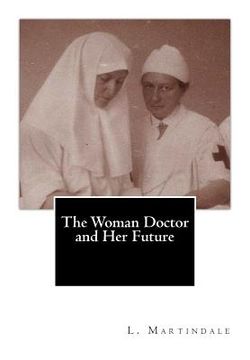 portada The Woman Doctor and Her Future (in English)