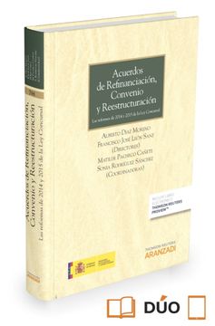 portada Acuerdos de Refinanciacion, Convenio y Reestructuracion: Las Reformas de 2014 y 2015 de la ley Concursal