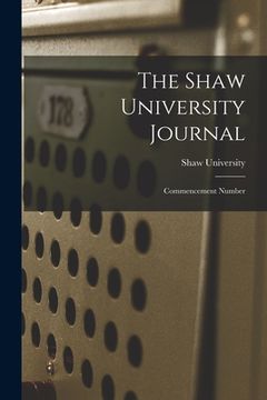 portada The Shaw University Journal: Commencement Number (en Inglés)