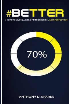 portada #Better: 7 Keys to Living A Life of Progression, Not Perfection
