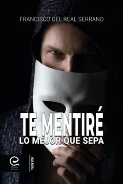 portada Te Mentiré lo Mejor que Sepa (in Spanish)