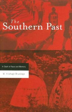 portada The Southern Past - a Clash of Race and Memory (in English)
