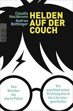 portada Helden auf der Couch: Von Werther bis Harry Potter? Ein Psychiatrischer Streifzug Durch die Literaturgeschichte (in German)