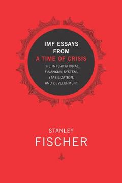 portada imf essays from a time of crisis: the international financial system, stabilization, and development