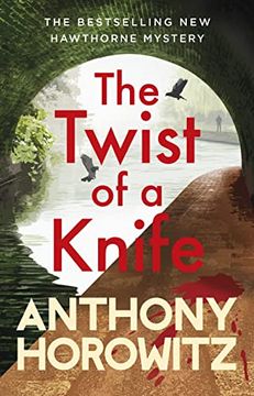 portada The Twist of a Knife: A Locked Room Mystery From the Sunday Times Bestselling Author (Hawthorne and Horowitz, 4) (in English)