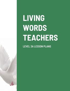 portada Living Words Teachers Level 3a Lesson Plans (en Inglés)