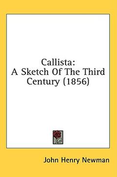 portada callista: a sketch of the third century (1856) (en Inglés)