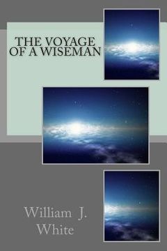 portada The Voyage of A Wiseman (en Inglés)