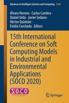 portada 15th International Conference on Soft Computing Models in Industrial and Environmental Applications (Soco 2020)