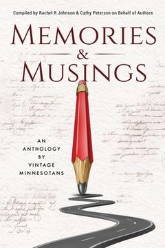 portada Memories & Musings: An Anthology By Vintage Minnesotans (en Inglés)