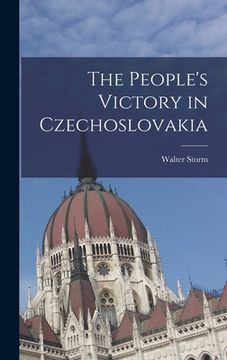 portada The People's Victory in Czechoslovakia (en Inglés)