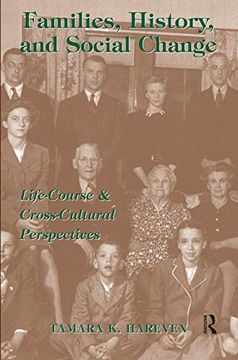 portada Families, History and Social Change: Life Course and Cross-Cultural Perspectives (in English)