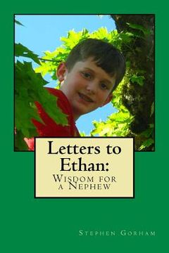 portada Letters to Ethan: Wisdom for a Nephew (en Inglés)