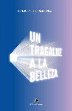 portada Un tragaluz a la belleza (in Spanish)