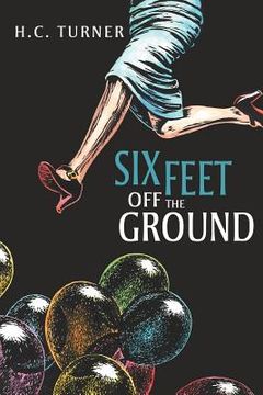 portada six feet off the ground (en Inglés)