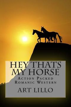 portada Hey Thats My Horse (in English)