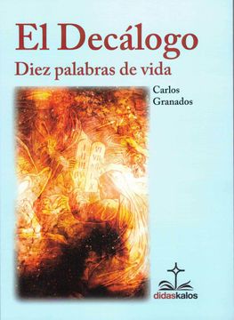 portada El Decalogo. Diez Palabras de Vida (in Spanish)