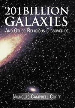 portada 201 billion galaxies: and other religious discoveries (en Inglés)